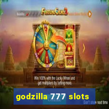 godzilla 777 slots